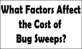 Bug Sweeping Cost Factors in Heywood